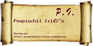 Pospischil Iziás névjegykártya